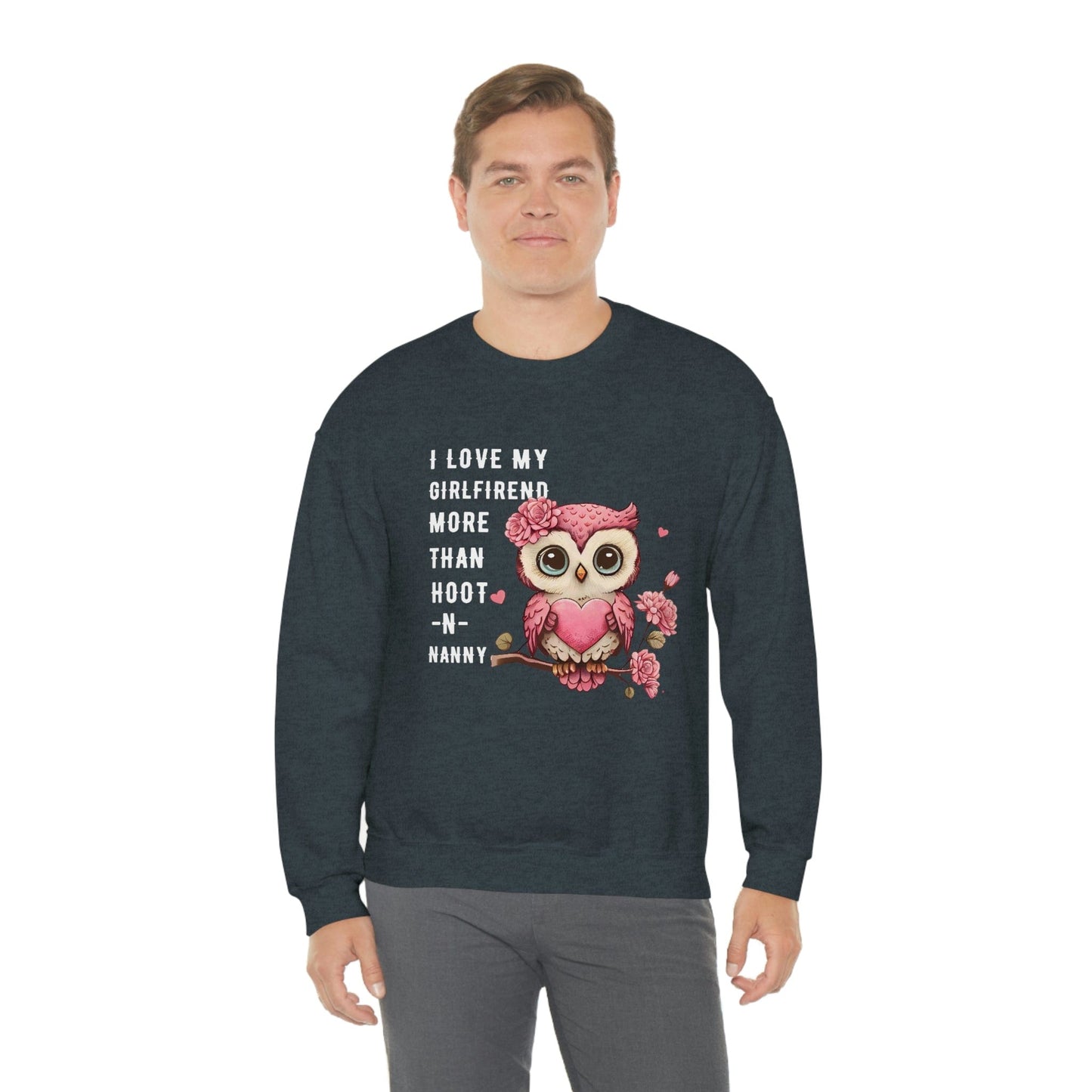 2023 Valentine's Day Gift: I Love My Girlfriend More Than Hoot-n-Nanny Sweatshirt"