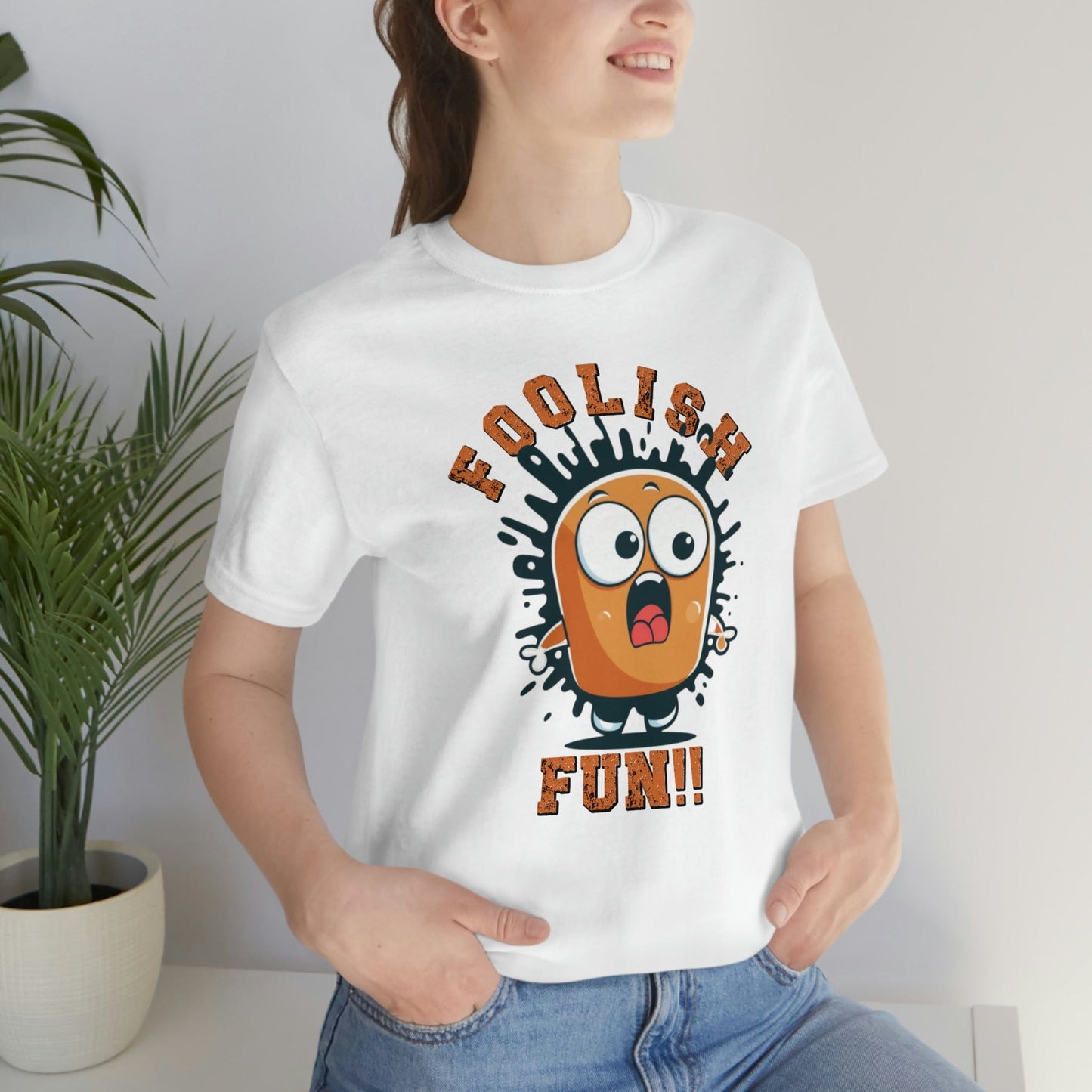 2023 Unisex Foolilsh Fun Prankster Lover Squad pranks Quote April Fool's Day Joke Humor Comedy Sayings Sarcastic T-Shirt