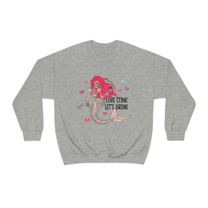 Anti-Valentine's Day 2023: Drink Like a Mermaid Skeleton Sweatshirt