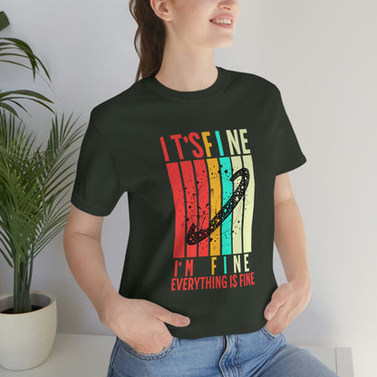 Funny Cat Lover Sarcasm T-Shirt: 'It's Fine, I'm Fine, Everything Is Fine' with Cute Black Cat Design