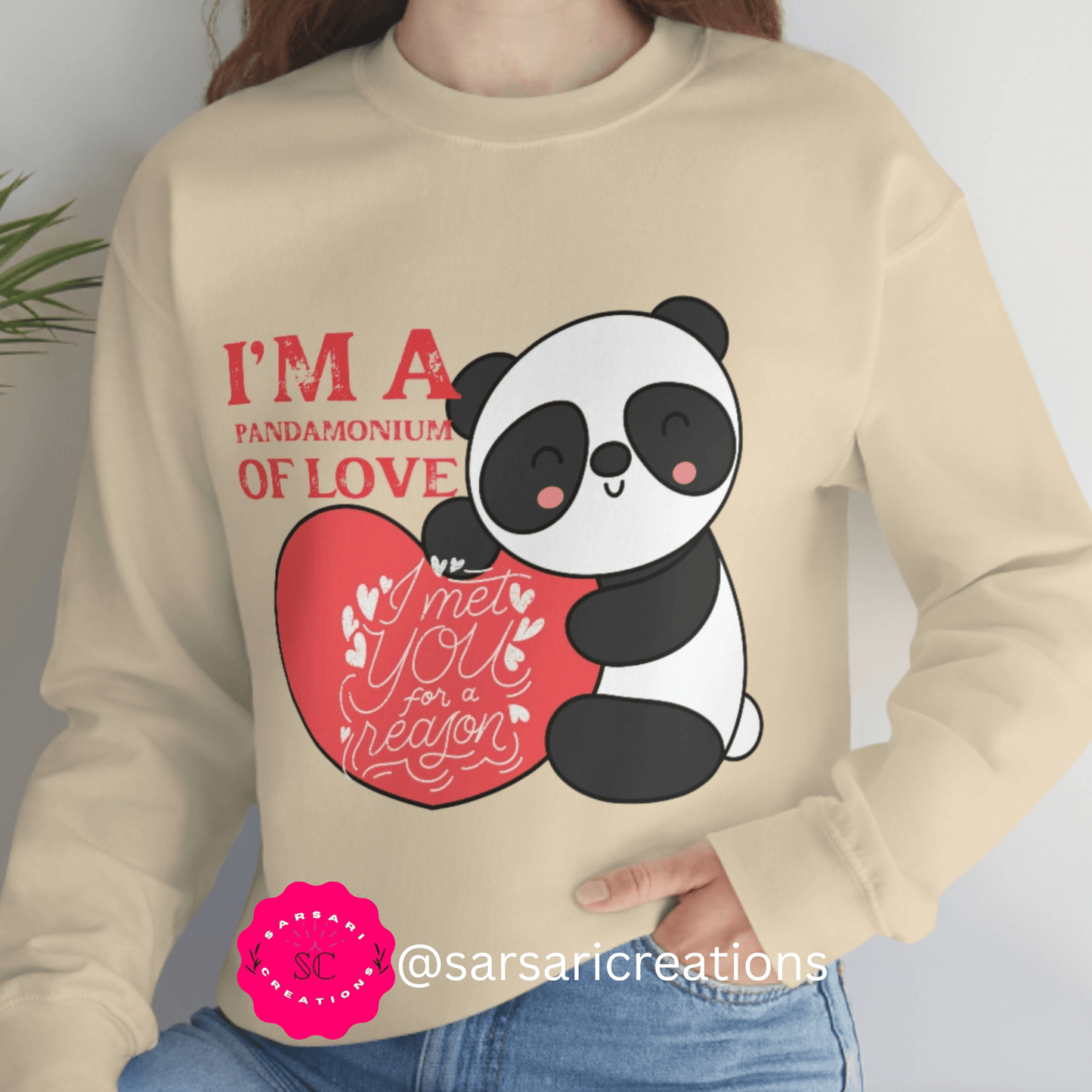 2023 Valentine's Day Sweatshirt: I'm Pandemonium of Love