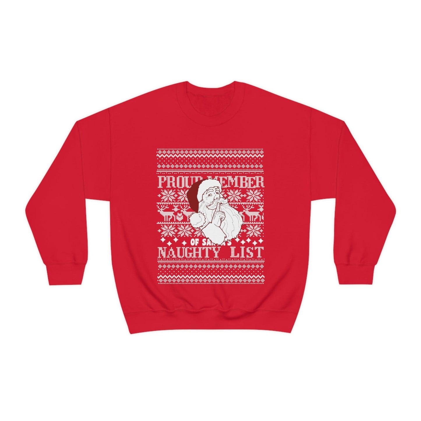 Proud Member Of Santa's Naughty List Ugly Sweatshirt, Women Naughty List Club Crewneck, Proud Member Sweatshirt