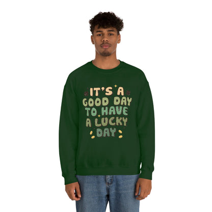 2023 Funny Groovy St. Patrick's Day Unisex Irish Its Good to Have A Lucky Day Sweatshirt
