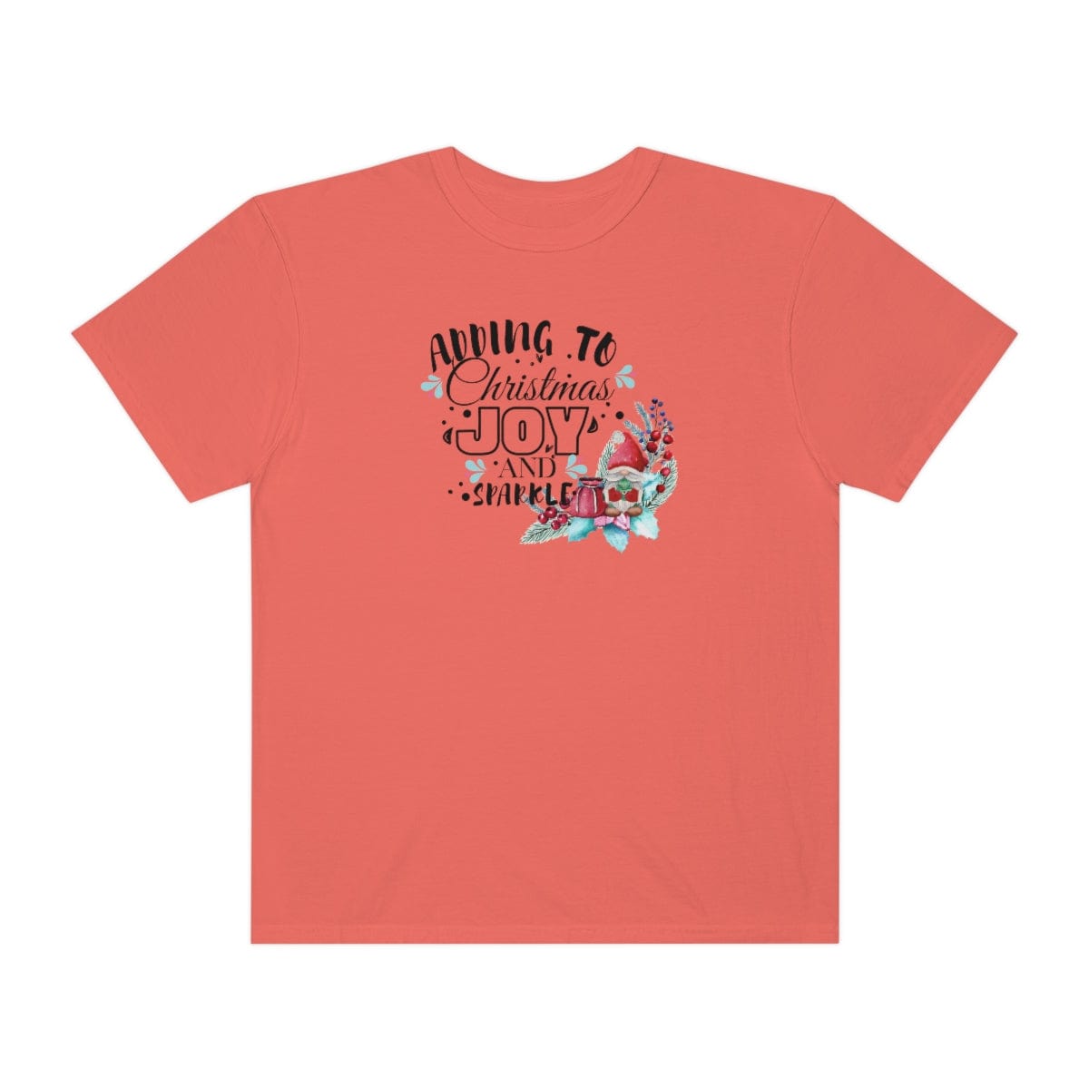 Adding To Christmas Joy And Sparkle T-Shirt For Women Girl