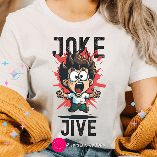2023 Unisex Joke Jive Prankster Lover Squad Pranks Quote Hilarious April Fool's Day Prankster Joke T-Shirt